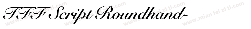 TFF Script Roundhand字体转换